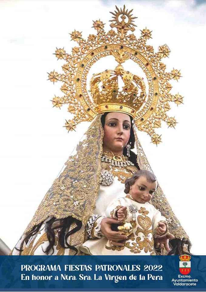 Fiestas patronales en honor a Nuestra Señora de la Pera 2022 Valdaracete